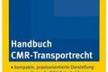 Handbuch CMR Transportrecht